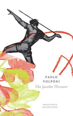 Paolo Volponi - Javelin Thrower, Inbunden