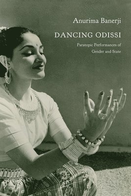 Anurima Banerji - Dancing Odissi, Häftad
