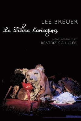 Lee Breuer - La Divina Caricatura, Häftad