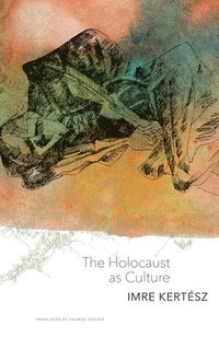 bokomslag The Holocaust as Culture