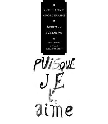 Guillaume Apollinaire, Laurence Campa - Letters to Madeleine, Häftad