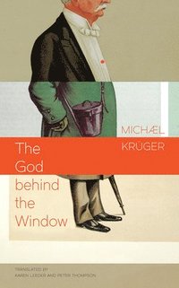 bokomslag The God Behind the Window