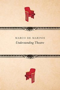 bokomslag Understanding Theatre