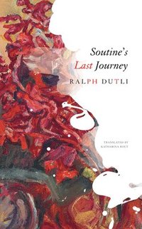 bokomslag Soutine's Last Journey