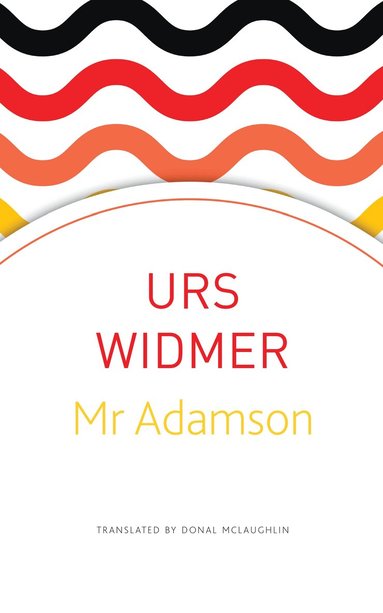 Urs Widmer - MR Adamson, Häftad