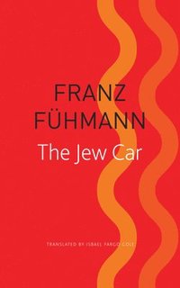 bokomslag The Jew Car
