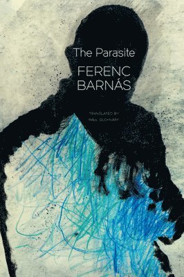 Ferenc Barnás - Parasite, Inbunden