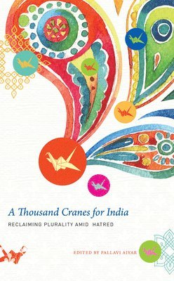 bokomslag A Thousand Cranes for India