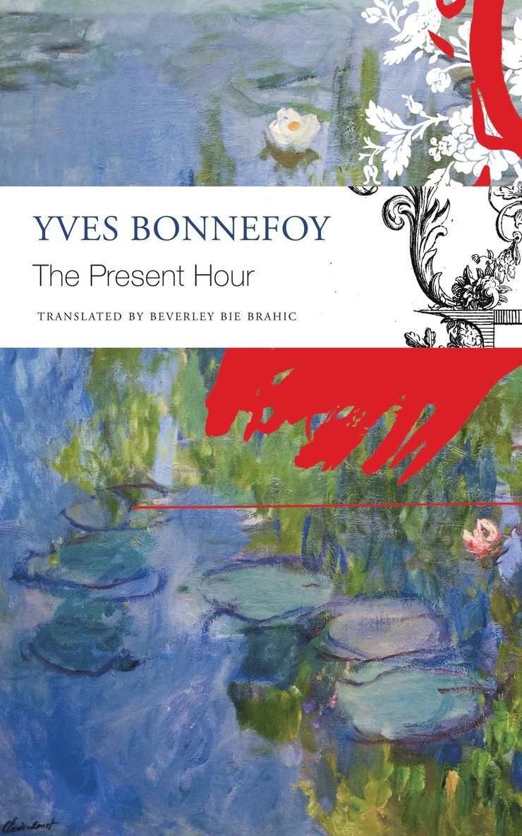 Yves Bonnefoy - Present Hour, Häftad