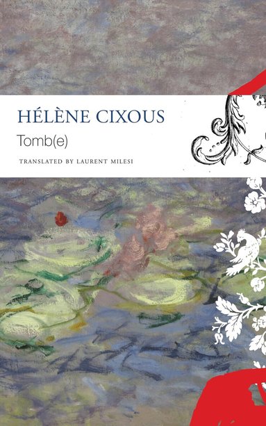 Helene Cixous - Tomb(e), Häftad