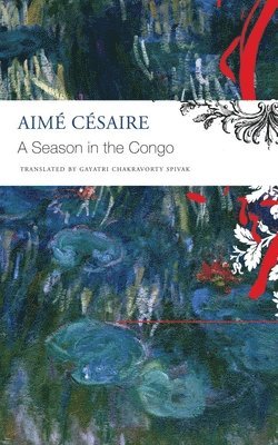 Aime Cesaire, Aimé Césaire - Season in the Congo, Häftad