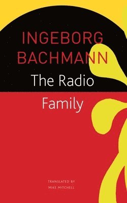Ingeborg Bachmann - Radio Family, Häftad