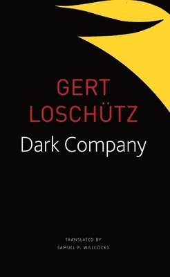 Gert Loschütz - Dark Company, Häftad