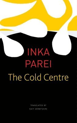 Inka Parei - Cold Centre, Häftad