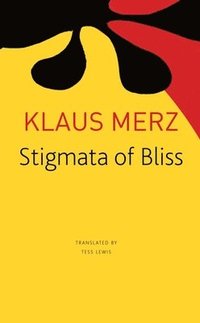 bokomslag Stigmata of Bliss