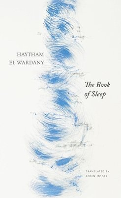 Haytham El Wardany - Book of Sleep, Häftad