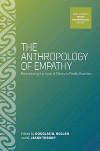 bokomslag The Anthropology of Empathy