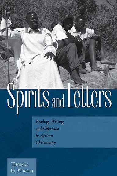 Thomas G. Kirsch - Spirits and Letters, Häftad