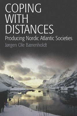 Jørgen Ole Bærenholdt - Coping with Distances, Häftad