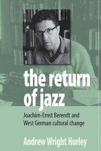 bokomslag The Return of Jazz