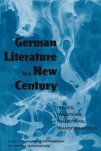 bokomslag German Literature in a New Century