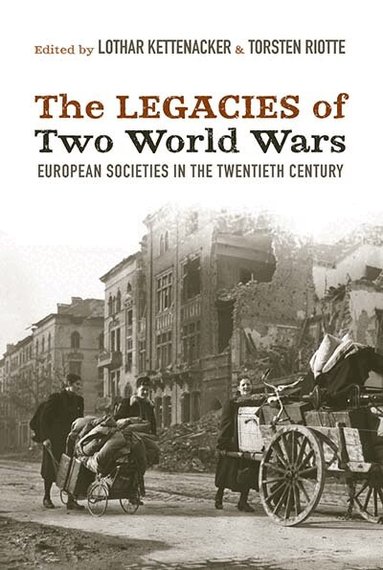 Lothar Kettenacker, Torsten Riotte - War and Society in Europe, Inbunden