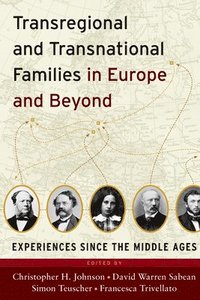 bokomslag Transregional and Transnational Families in Europe and Beyond