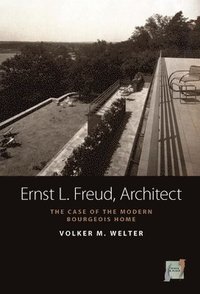 bokomslag Ernst L. Freud, Architect