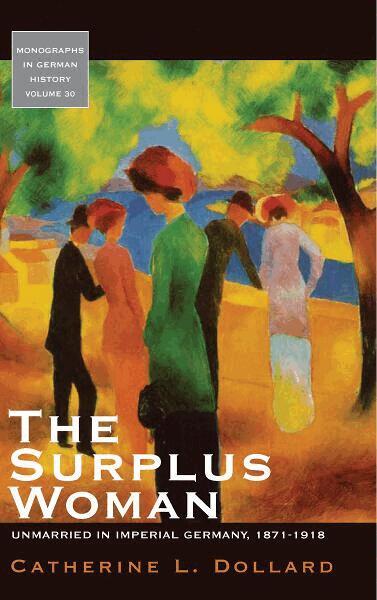 Catherine L. Dollard - Surplus Woman, Häftad