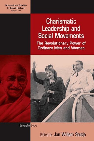 Jan Willem Stutje - Charismatic Leadership and Social Movements, Inbunden