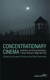 bokomslag Concentrationary Cinema