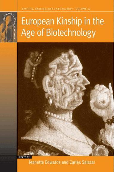 Jeanette Edwards, Carles Salazar - European Kinship in the Age of Biotechnology, Häftad
