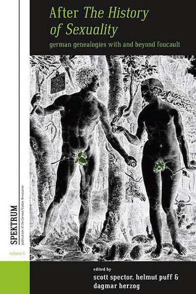 Scott Spector, Helmut Puff, Dagmar Herzog - After The History of Sexuality, Inbunden