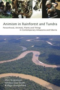 bokomslag Animism in Rainforest and Tundra