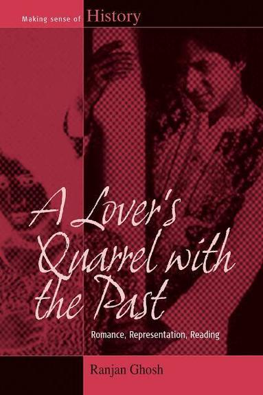 Ranjan Ghosh - Lover's Quarrel with the Past, Inbunden