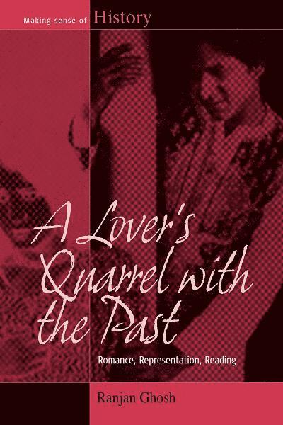 Ranjan Ghosh - Lover's Quarrel with the Past, Inbunden