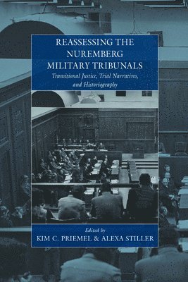 Reassessing the Nuremberg Military Tribunals 1