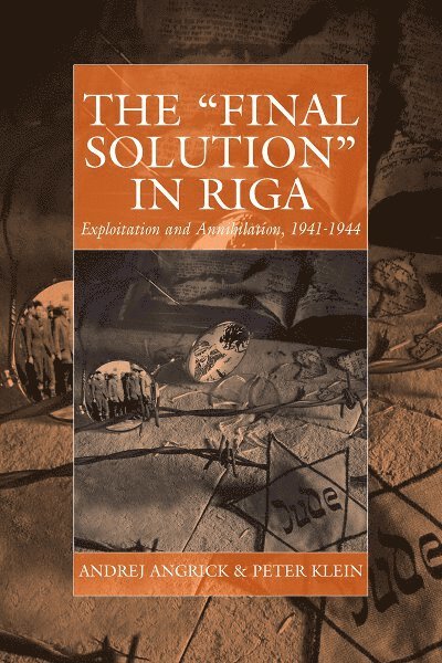 The 'Final Solution' in Riga 1