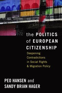 bokomslag The Politics of European Citizenship