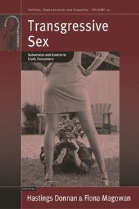bokomslag Transgressive Sex: Subversion and Control in Erotic Encounters