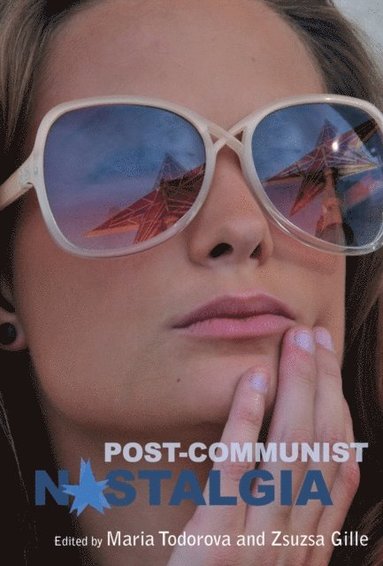 bokomslag Post-Communist Nostalgia