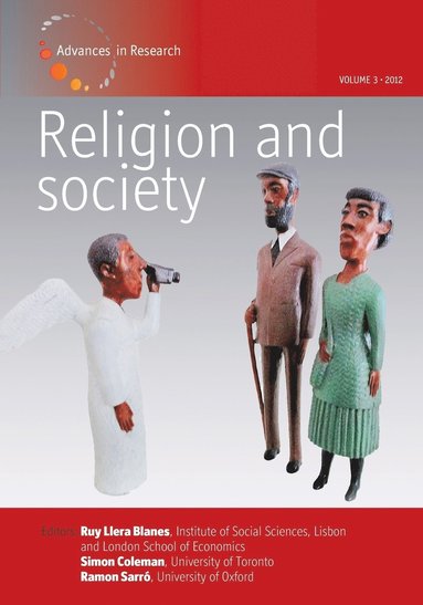Ruy Llera Blanes, Simon Coleman - Religion and Society: Volume 3: Advances in Research, Häftad
