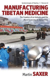 bokomslag Manufacturing Tibetan Medicine
