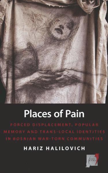 Hariz Halilovich - Places of Pain, Inbunden