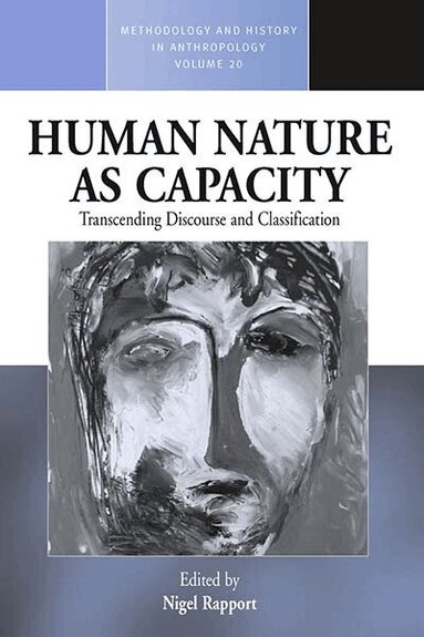Nigel Rapport - Human Nature as Capacity, Häftad