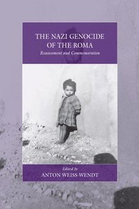 bokomslag The Nazi Genocide of the Roma