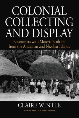 Colonial Collecting and Display