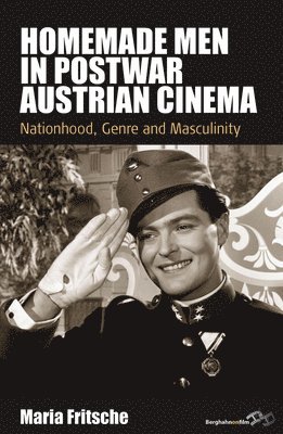 bokomslag Homemade Men in Postwar Austrian Cinema