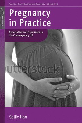 Sallie Han - Pregnancy in Practice, Inbunden