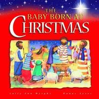 bokomslag The Baby Born at Christmas